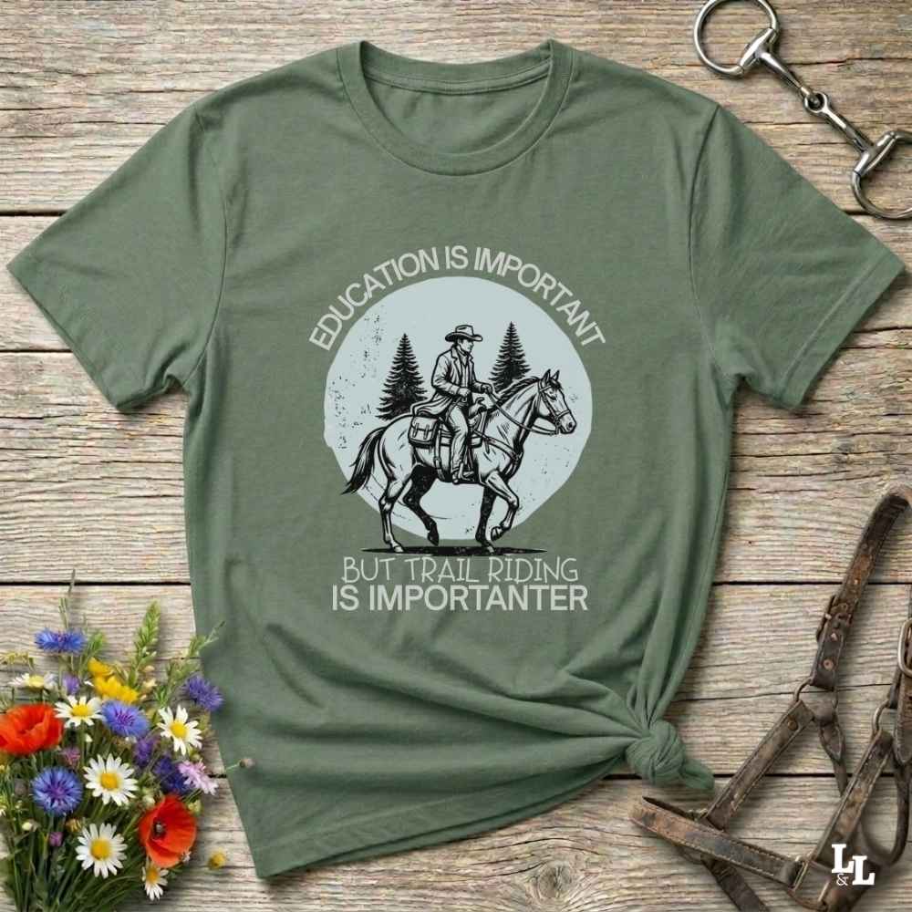 Green Education is Important T-Shirt for Horse Lovers, Equestrian Wear Short Tee, horse girl shirt, horse mom shirt, horse lover, horse girl, Funny horse lover gifts, Funny horse shirts, Horse girl gifts, Equestrian graphic tees, fathers day gift, Sarcastic horse shirt