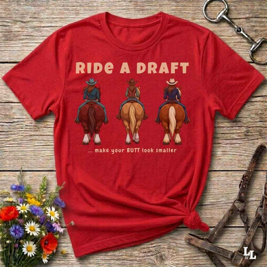Ride a Draft Trail Ride T-Shirt