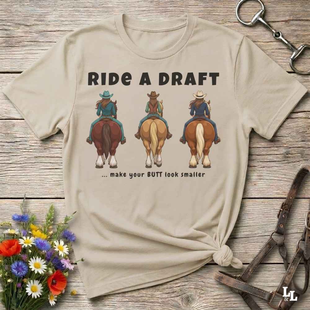 Ride a Draft Trail Ride T-Shirt