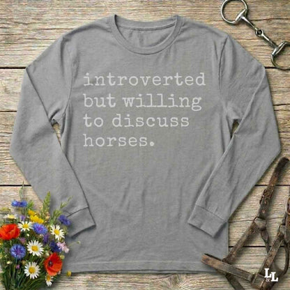 gray  Introverted but Willing to Discuss Horses Long Sleeve Tee for Horse Lovers, Equestrian Riding Wear