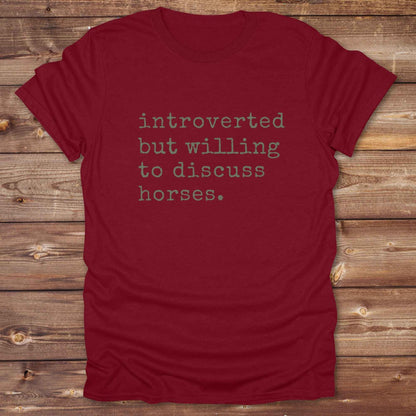 Fun western t-shirt for horse lovers and cowgirls. Western cowgirl graphic tee with horse design. Cowboy humor t-shirt for rodeo and country lovers. Horse lover funny t-shirt with western theme. Country style horse graphic tee for cowboys and cowgirls. Retro style funny western shirt for equestrians. Cute and funny country shirt with horse print. Southern cowgirl funny quote shirt for horse lovers. Introverted but willing to discuss horses.