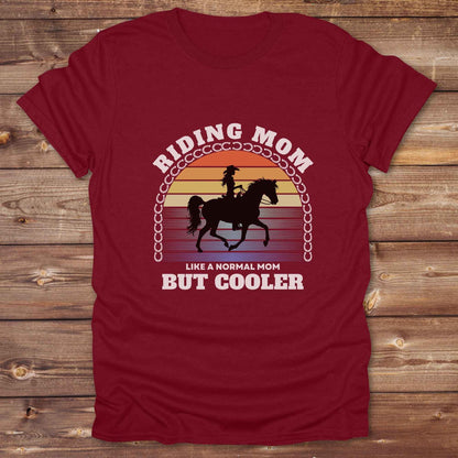 Fun western t-shirt for horse lovers and cowgirls. Western cowgirl graphic tee with horse design. Cowboy humor t-shirt for rodeo and country lovers. Horse lover funny t-shirt with western theme. Country style horse graphic tee for cowboys and cowgirls. Retro style funny western shirt for equestrians. Cute and funny country shirt with horse print. Southern cowgirl funny quote shirt for horse lovers. Riding mom but cooler.