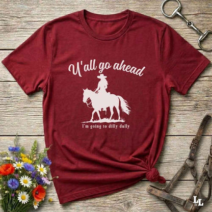 Fun western t-shirt for horse lovers and cowgirls. Western cowgirl graphic tee with horse design. Cowboy humor t-shirt for rodeo and country lovers. Horse lover funny t-shirt with western theme. Country style horse graphic tee for cowboys and cowgirls. Retro style funny western shirt for equestrians. Cute and funny country shirt with horse print. Southern cowgirl funny quote shirt for horse lovers. If Y'all go ahead.