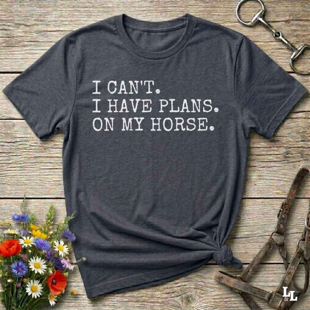 Fun western t-shirt featuring horse themed design for cowgirls, cowboys, horse lovers and equestrians, perfect for rodeo lovers, rustic style fans, and horse people. Unique graphic tee by Lasso and Loom.  I Can't I have plans.