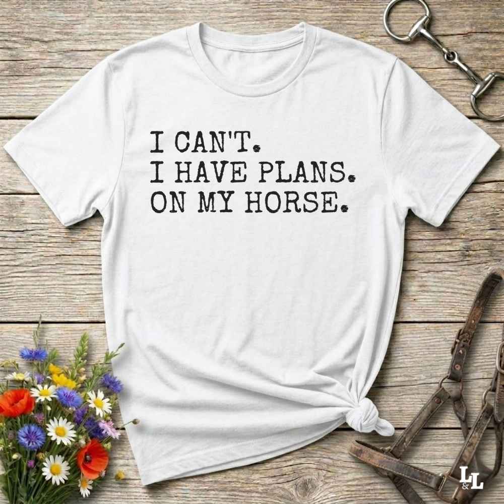 Fun western t-shirt featuring horse themed design for cowgirls, cowboys, horse lovers and equestrians, perfect for rodeo lovers, rustic style fans, and horse people. Unique graphic tee by Lasso and Loom.  I Can't I have plans.