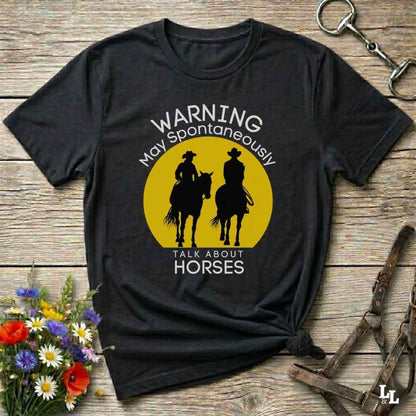 black Warning may Spontaneously talk about Horses Tee. Horse Rider T-Shirt Barn Essential Tee