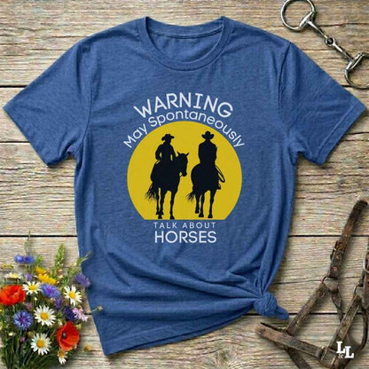 blue Warning may Spontaneously talk about Horses Tee. Horse Rider T-Shirt Barn Essential Tee