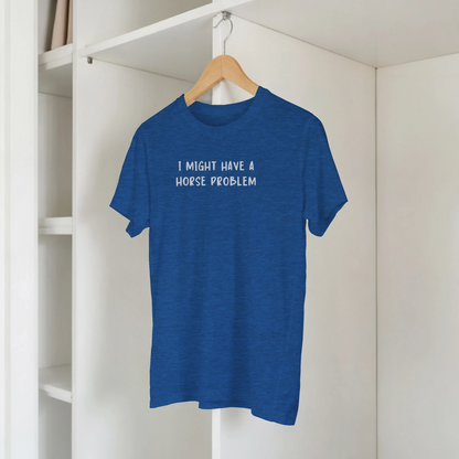 Funny cowgirl horse lover tee reading ‘I Might Have a Horse Problem’ with horse silhouette design