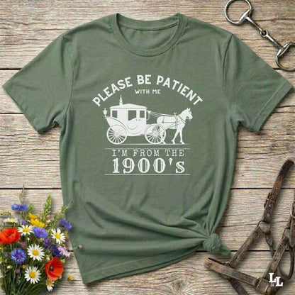 Country birthday gift t-shirt for horse lovers, featuring old time cart art. Please be patient. Funny western t-shirt featuring horse themed design for cowgirls, cowboys, and equestrians — perfect for rodeo lovers, rustic style fans, and horse people. Unique graphic tee by Lasso and Loom