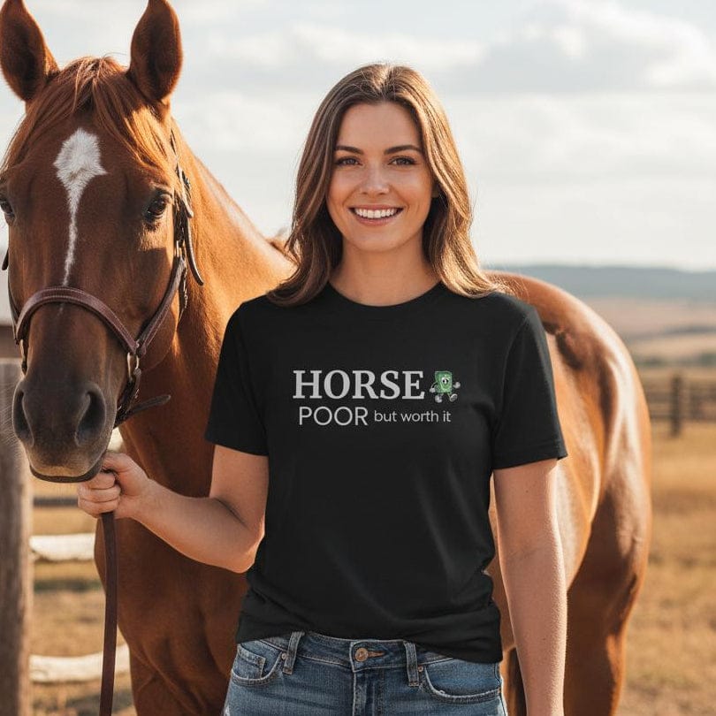 lifestyle Horse Poor T-Shirt, Fun Horse Lover Tee, Equestrian Apparel, Cowgirl Shirt