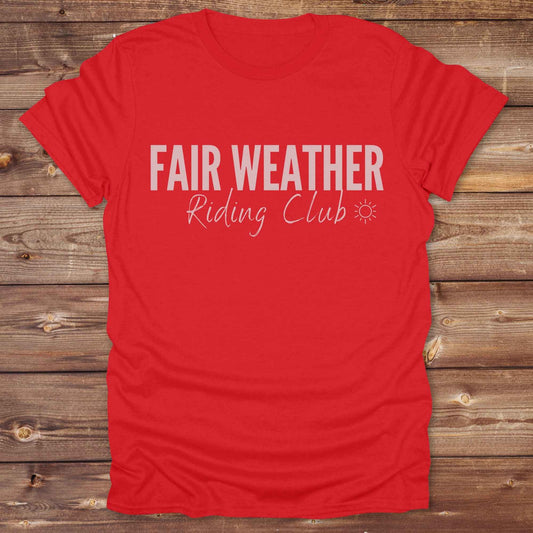 red Fair Weather Riding Club Tee. Horse Rider T-Shirt. Western Graphic Tee.