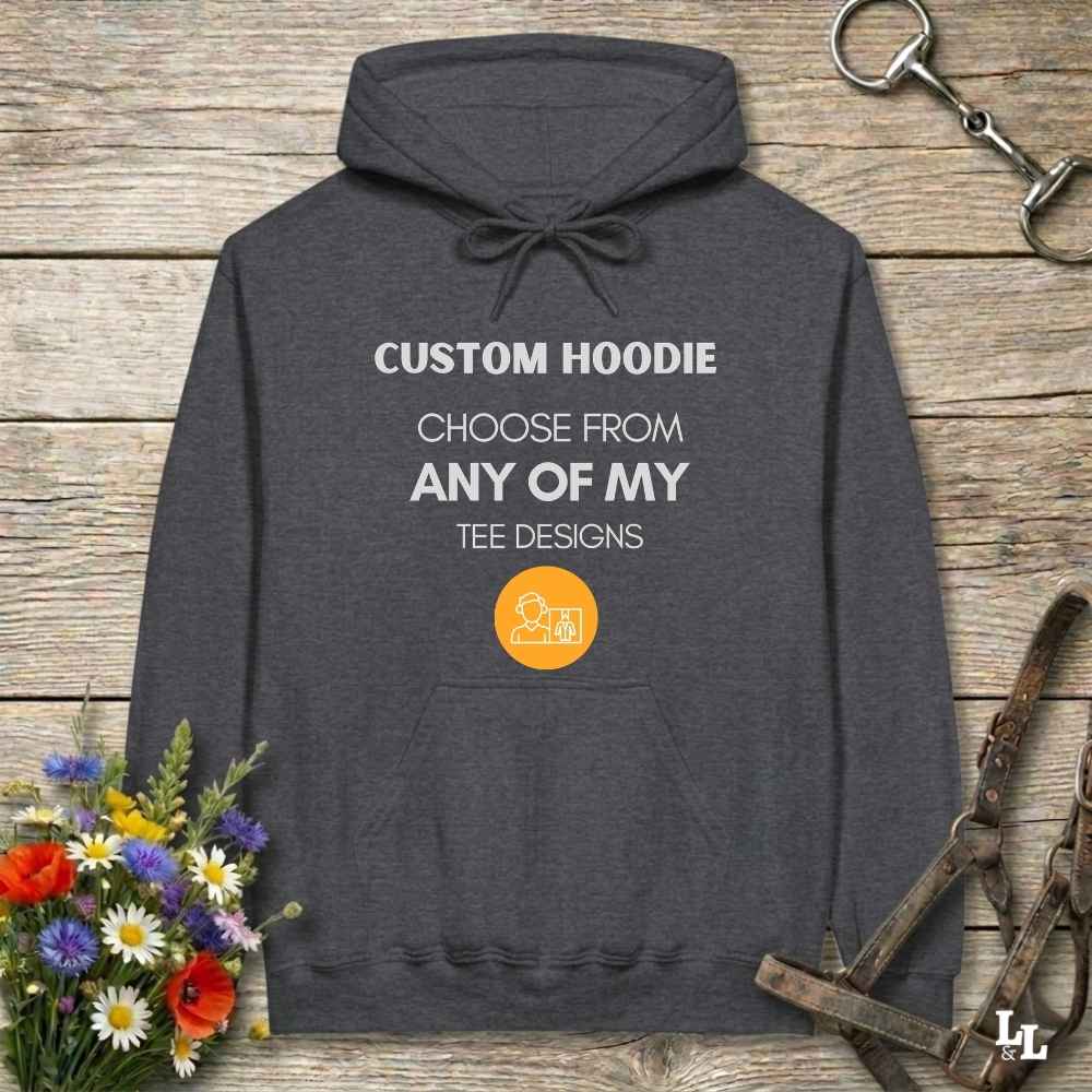 Custom Hoodie with any Tee Design