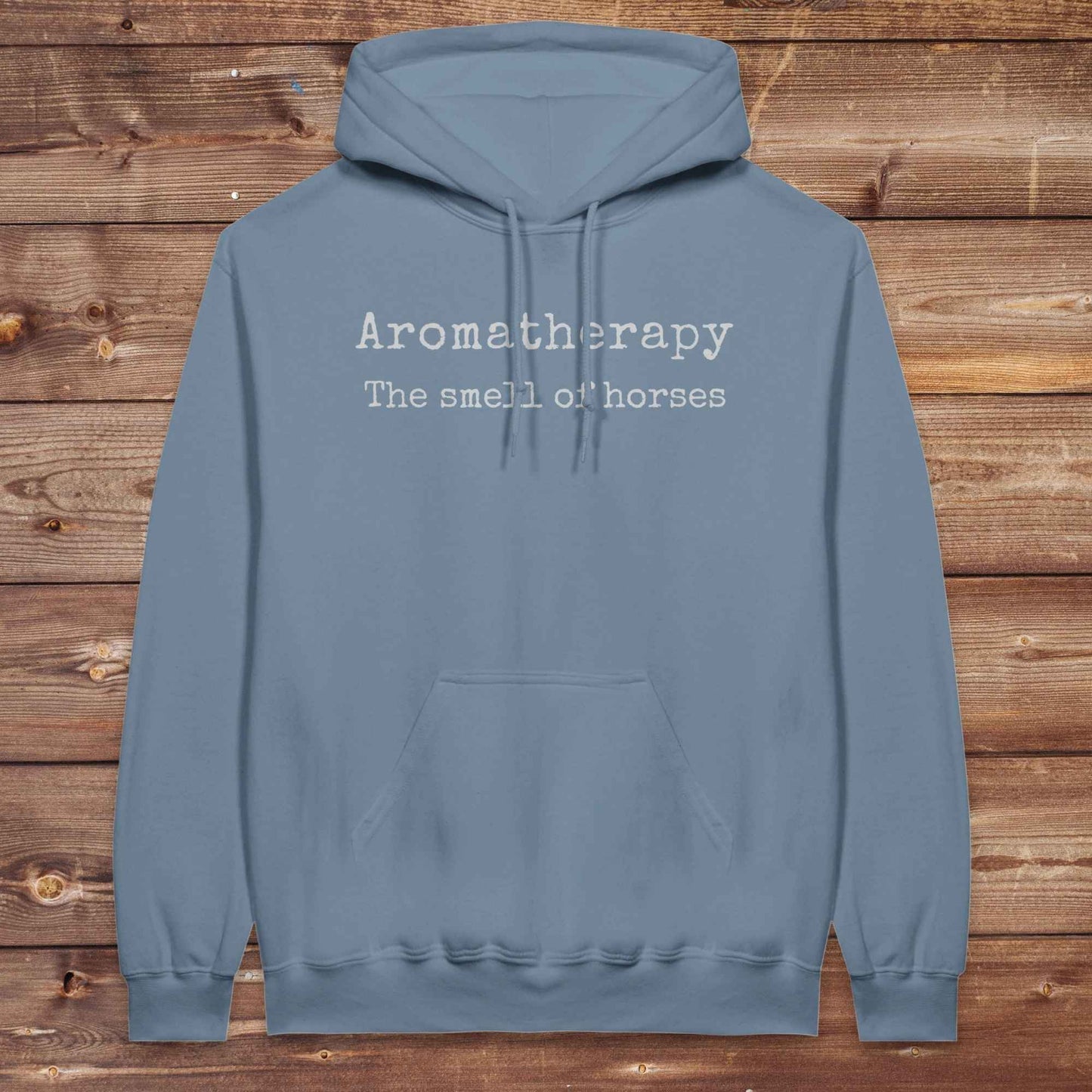 Aromatherapy The Smell of Horses Hoodie