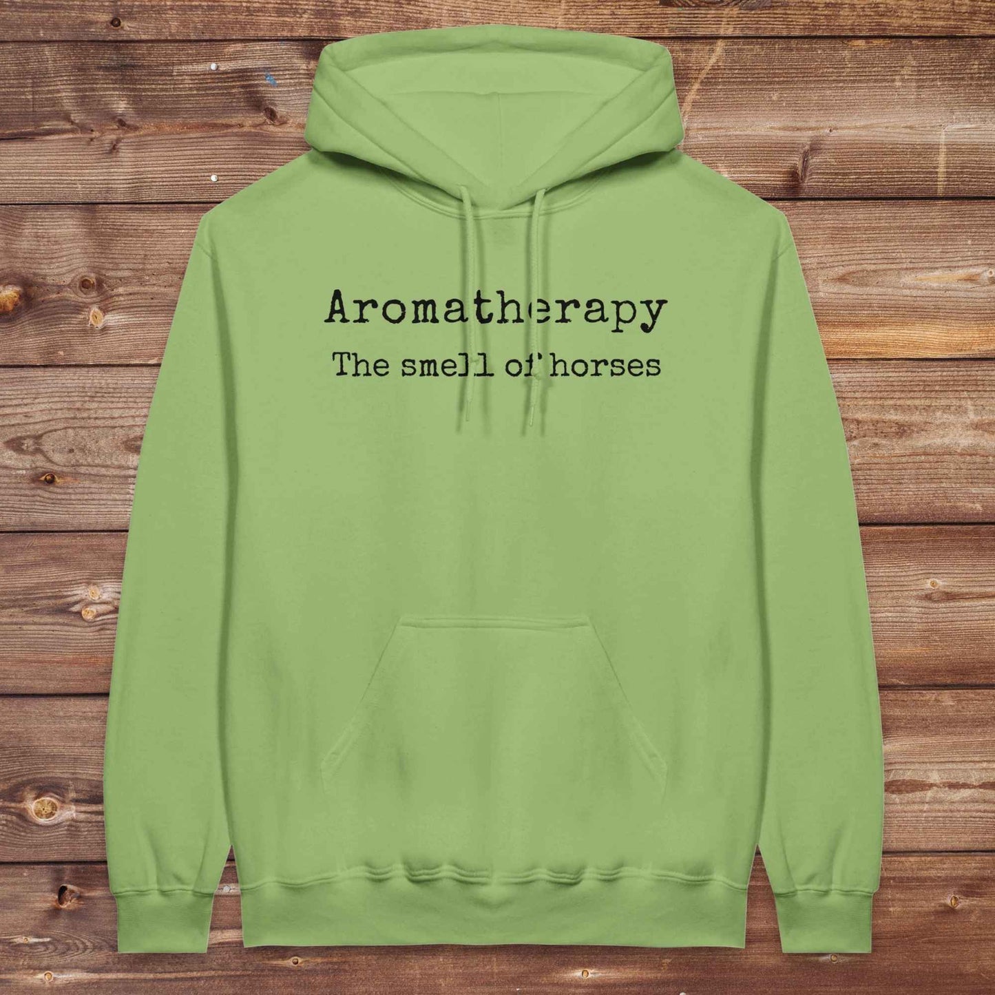 Aromatherapy The Smell of Horses Hoodie