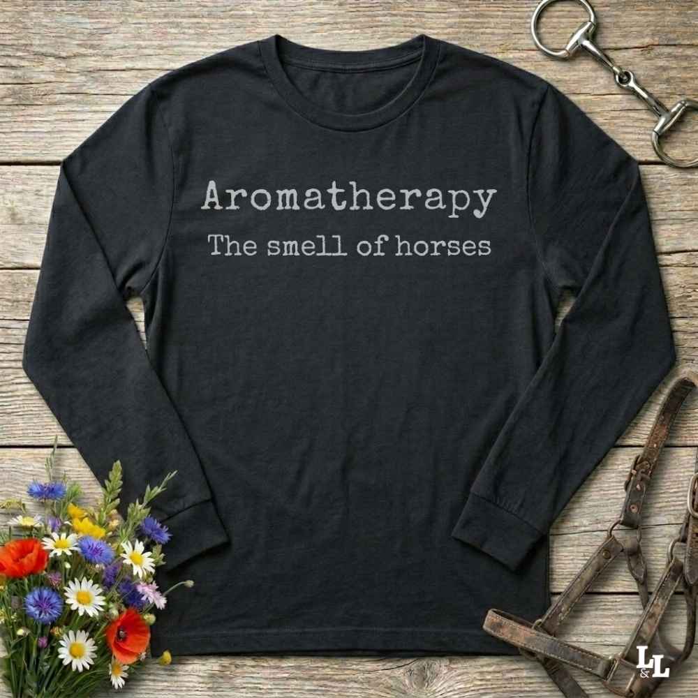 black Aromatherapy Sweet Smell of Horses Long Sleeve Tee for Horse Lovers, Barn wear Riding Apparel